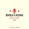 undefined IDOLS & ICONS